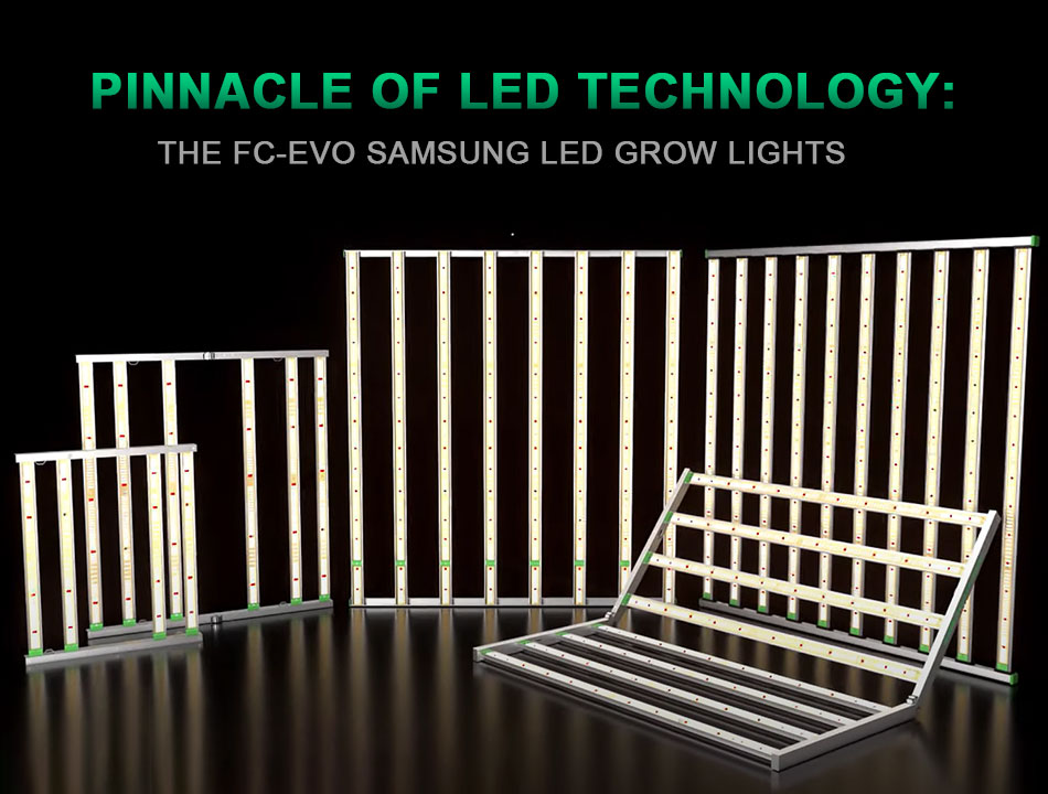 Pinnacle of LED Technology: The FC-EVO Samsung LED Grow Lights